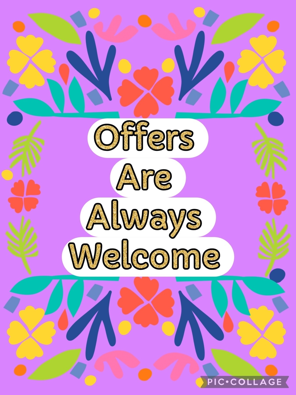 'Offers Are Always Welcome'
